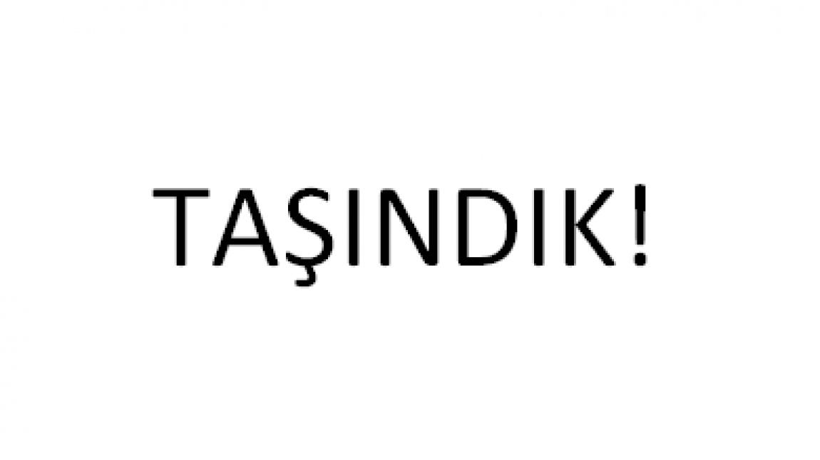 Taşındık